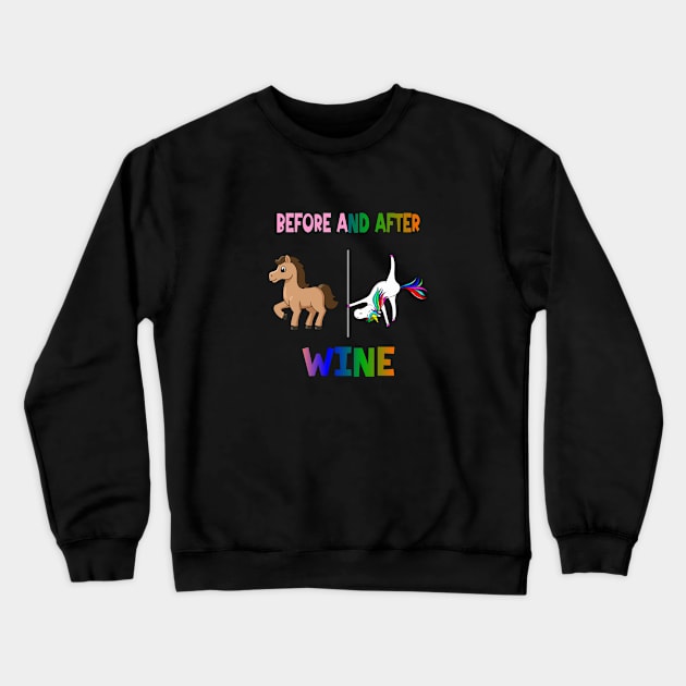 Before and after wine Crewneck Sweatshirt by A Zee Marketing